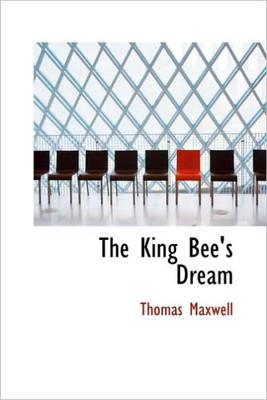 The King Bee's Dream