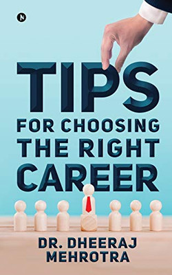 Tips for Choosing the Right Career