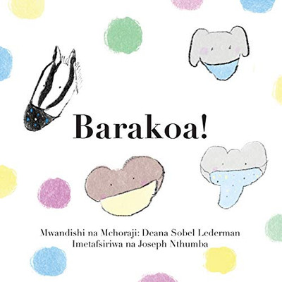 Barakoa! (Swahili Edition)