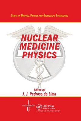 Nuclear Medicine Physics
