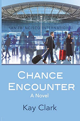 Chance Encounter: A Novel