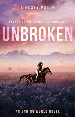 Unbroken (Savage North Chronicles)