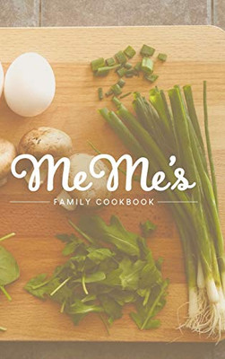 MeMe's Family Cookbook