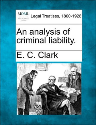 An Analysis of Criminal Liability.