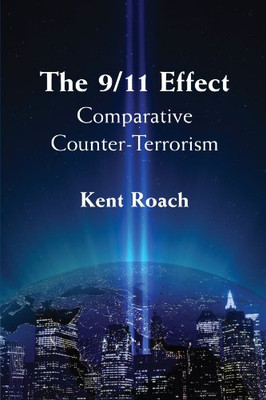 The 9/11 Effect: Comparative Counter-Terrorism