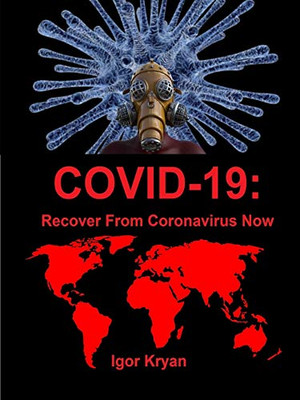 COVID-19: Recover From Coronavirus Now