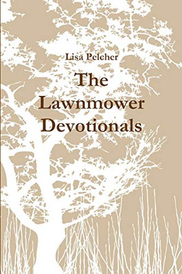 The Lawnmower Devotionals