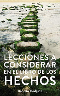 Lecciones a considerar en el libro de los Hechos (Spanish Edition)