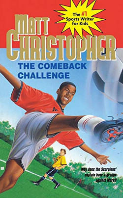 Comeback Challenge, The (Matt Christopher Sports Series)