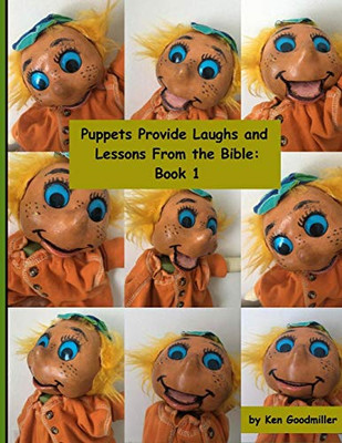 Puppets Provide Laughs and Lessons From the Bible: Book 1