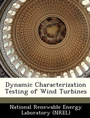 Dynamic Characterization Testing of Wind Turbines