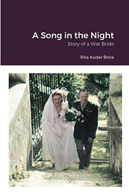 A Song in the Night: Story of a War Bride