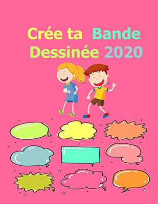 Cr?e ta Bande Dessin?e 2020: 5 bande dessin?e vierge sur 1 livre 2020 100 pages (21,59 x 27,94 cm) (French Edition)