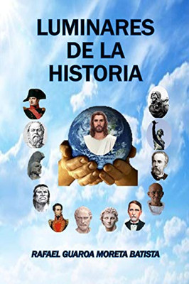 Luminares de la Historia (Spanish Edition)