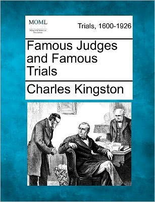 Famous Judges and Famous Trials