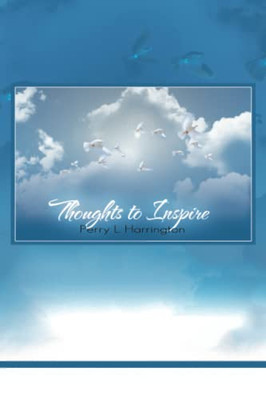 Thoughts To Inspire
