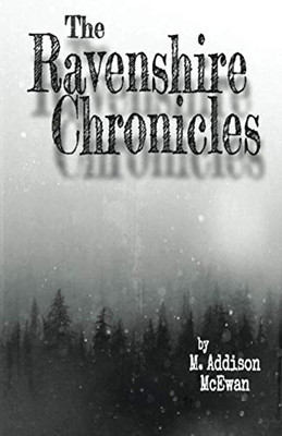 The Ravenshire Chronicles The Ravenshire Chronicles