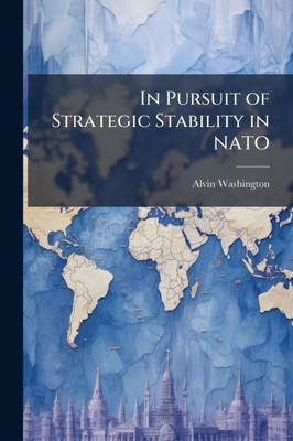 In Pursuit of Strategic Stability in NATO