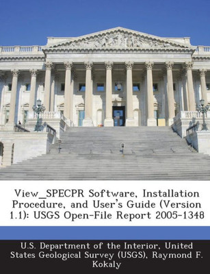 View_specpr Software, Installation Procedure, and User's Guide (Version 1.1): Usgs Open-File Report 2005-1348