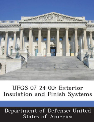 Ufgs 07 24 00: Exterior Insulation and Finish Systems