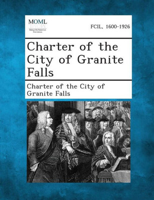Charter of the City of Granite Falls