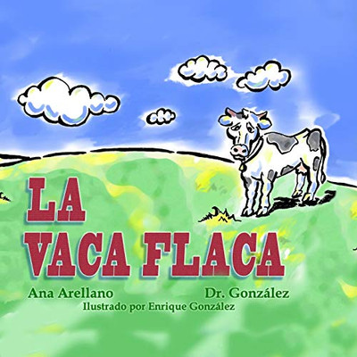 La Vaca Flaca (Spanish Edition)