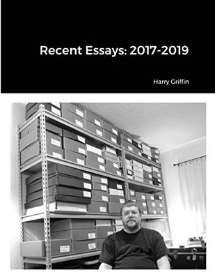 Recent Essays: 2017-2019