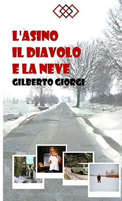 L'Asino Il Diavolo E La Neve (Italian Edition)
