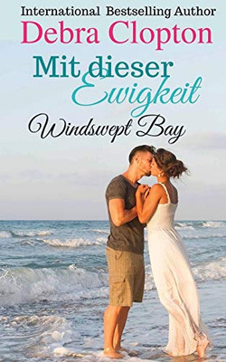 Mit dieser Ewigkeit (9) (Windswept Bay) (German Edition)