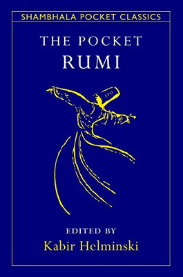 The Pocket Rumi (Shambhala Pocket Classics)