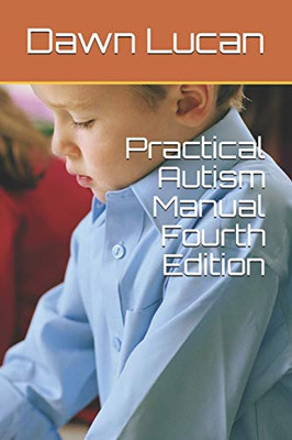 Practical Autism Manual Fourth Edition