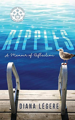 Ripples: A Memoir of Reflection