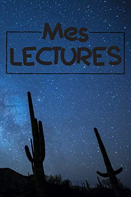 Mes Lectures: Mon carnet de lecture | 100 Fiches ? remplir | Parfait cadeau pour les passionn?s de la lecture | Format (15.24 x 22.86 cm), 130 Pages. (French Edition)