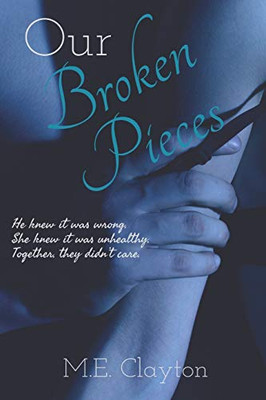 Our Broken Pieces (The Pieces Series)