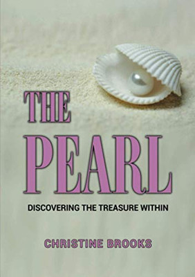 The Pearl: Discovering the Treasure Within