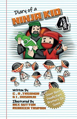 Diary Of A Ninja Kid 4: Silent Butt Deadly! Fart Brothers in Space