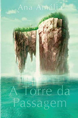 A Torre da Passagem (Portuguese Edition)