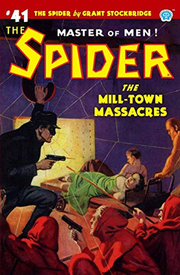 The Spider #41: The Mill-Town Massacres