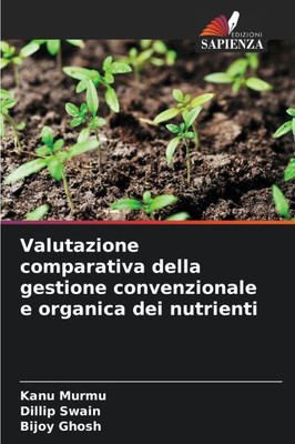Valutazione comparativa della gestione convenzionale e organica dei nutrienti
