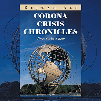Corona Crisis Chronicles: Three Cs in a Row