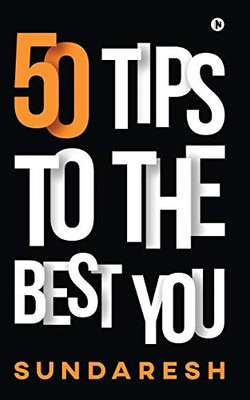 50 Tips to the Best You