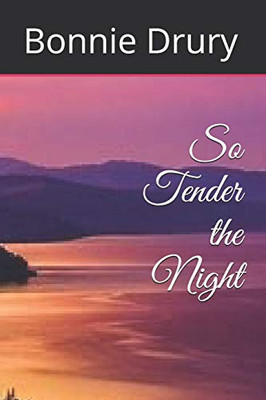 So Tender the Night