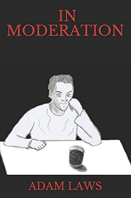 In Moderation