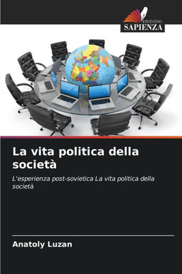 La vita politica della societÃ