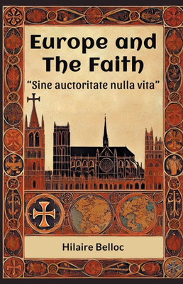 Europe and the Faith ""Sine auctoritate nulla vita""