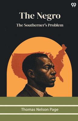 The Negro The Southerner's Problem