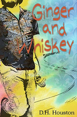 Ginger and Whiskey