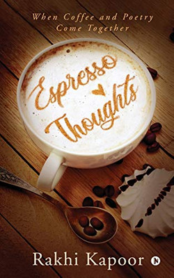 Espresso Thoughts: When Coffee and Poetry Come Together