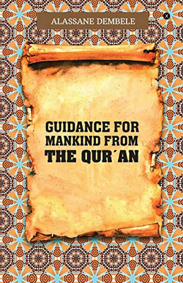 Guidance for Mankind from the Qur'an