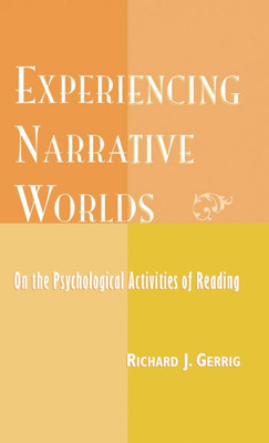 Experiencing Narrative Worlds
